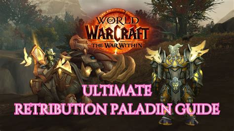erc paladin|Retribution Paladin Guide for The War Within .